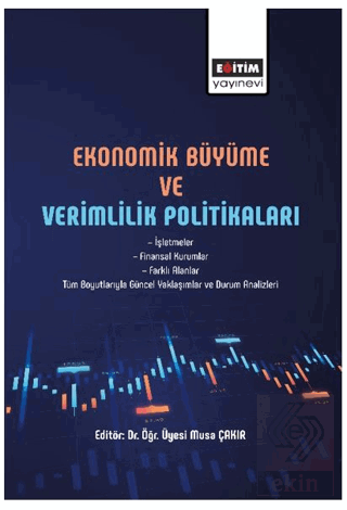 Ekonomik Büyüme ve Verimlilik Politikası