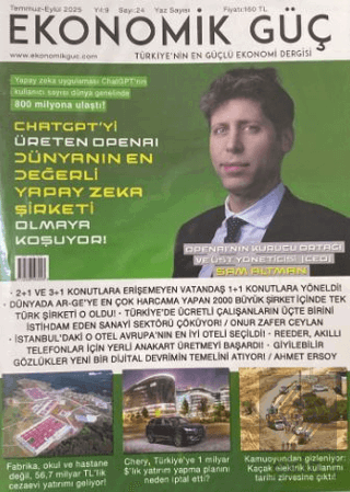 Ekonomik Güç Dergisi Sayı: 24 Temmuz - Eylül 2025