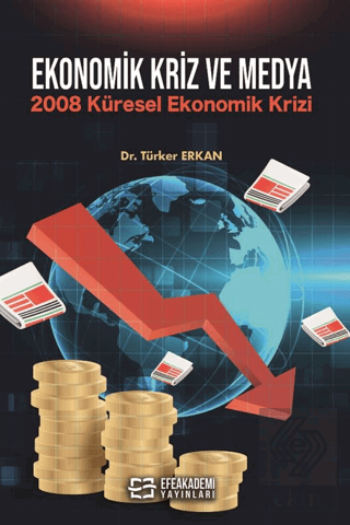 Ekonomik Kriz ve Medya 2008