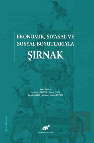 Ekonomik Siyasal ve Sosyal Boyutlarıyla Şırnak