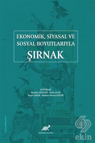 Ekonomik Siyasal ve Sosyal Boyutlarıyla Şırnak