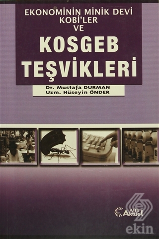 Kosgeb Teşvikleri Mustafa Durman