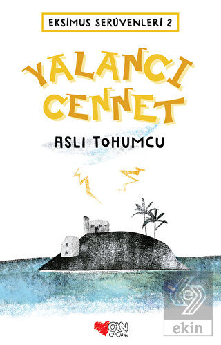 Eksimus Serüvenleri 2 - Yalancı Cennet