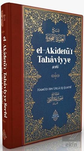 El-Akidetü't Tahaviyye Şerhi