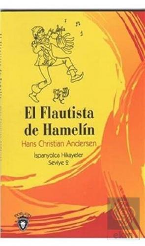 El Flautista De Hamelin İspanyolca Hikayeler Seviy
