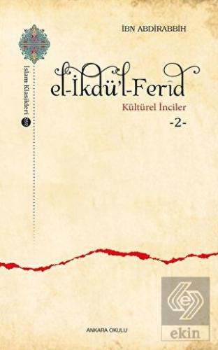 El-İkdü'l-Ferid - Kültürel İnciler 2