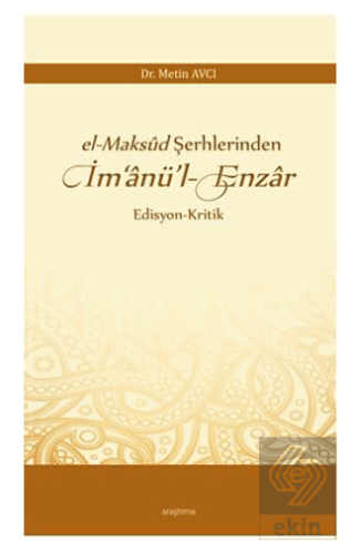 El-maksud Şerhlerinden İm'anü'l-enzar
