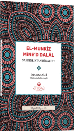 El Münkiz Mined Dalal Sapkınlıktan Hidayete