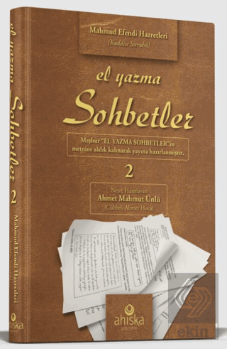 El Yazma Sohbetler 2. Cilt - Takriz Cübbeli Ahmet Hoca