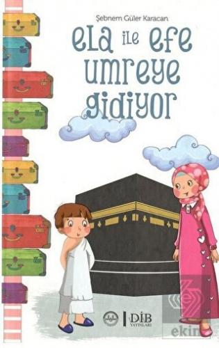 Ela İle Efe Umreye Gidiyor