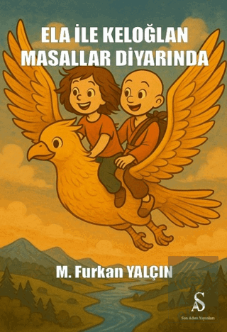 Ela İle Keloğlan Masallar Diyarında