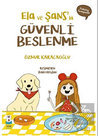 Ela ve Şans'la Güvenli Beslenme