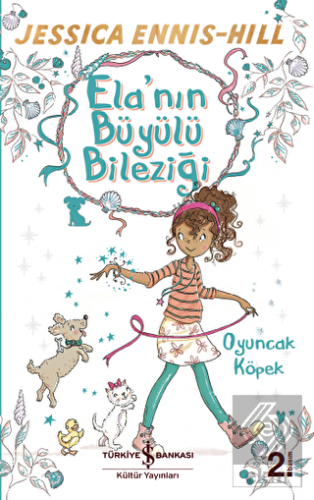 Ela'nın Büyülü Bileziği