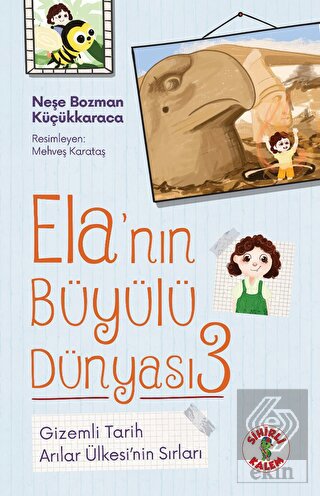 Ela'nın Büyülü Dünyası 3 - Gizemli Tarih