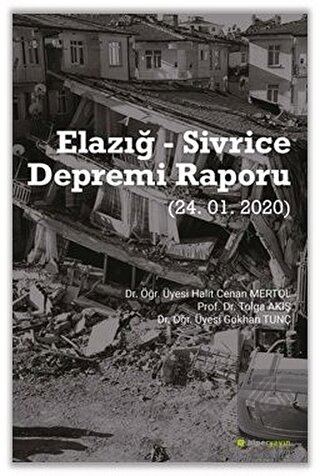 Elazığ - Sivrice Depremi Raporu (24.01.2020)