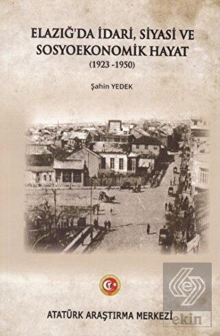 Elazığ'da İdari Siyasi ve Sosyoekonomik Hayat (192