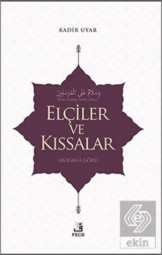 Elçiler ve Kıssalar
