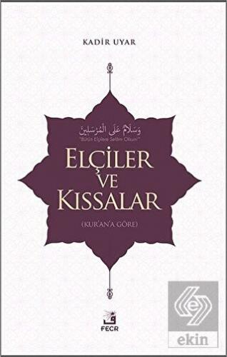 Elçiler ve Kıssalar