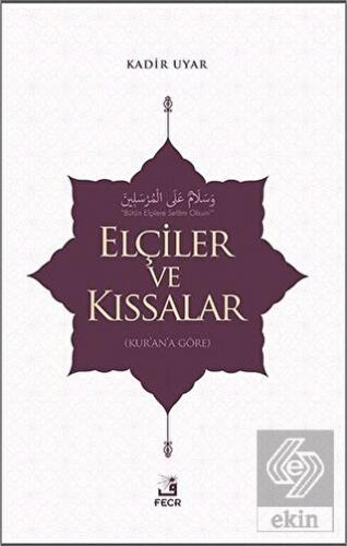 Elçiler ve Kıssalar