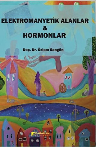 Elektromanyetik Alanlar ve Hormonlar