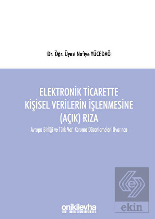 Elektronik Ticarette Kişisel Verilerin İşlenmesine