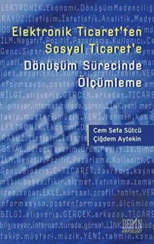 Elektronik Ticaret'ten Sosyal Ticaret'e Dönüşüm Sü