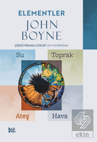 Elementler Serisi Set John Boyne DeliDolu Satın Al - ekinkitap.com