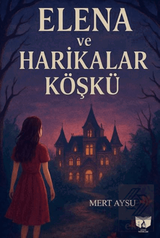 Elena ve Harikalar Köşkü
