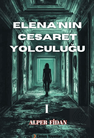 Elena'nın Cesaret Yolculuğu