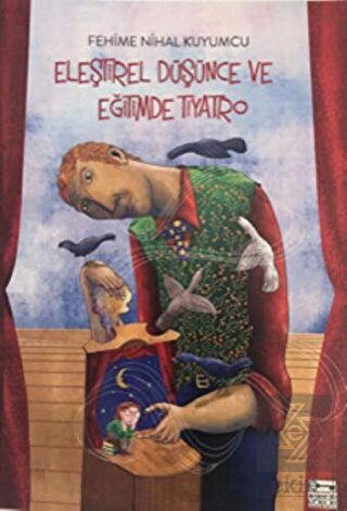 Eleştirel Düşünce ve Eğitimde Tiyatro