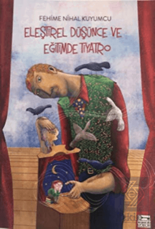 Eleştirel Düşünce ve Eğitimde Tiyatro