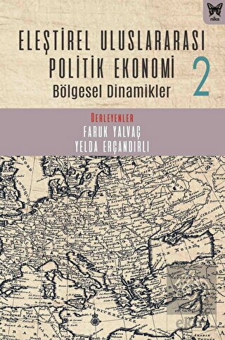 Eleştirel Uluslararası Politik Ekonomi 2