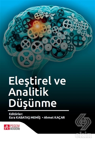 Eleştirel ve Analitik Düşünme