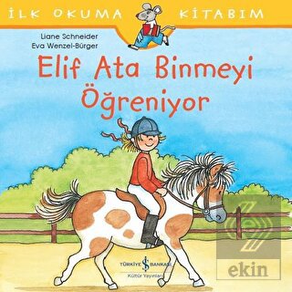 Elif Ata Binmeyi Öğreniyor