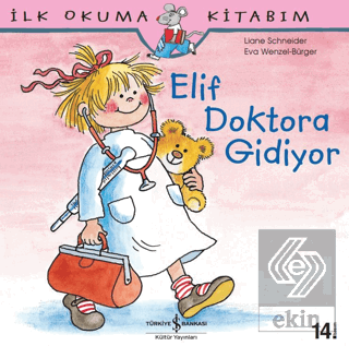 Elif Doktora Gidiyor