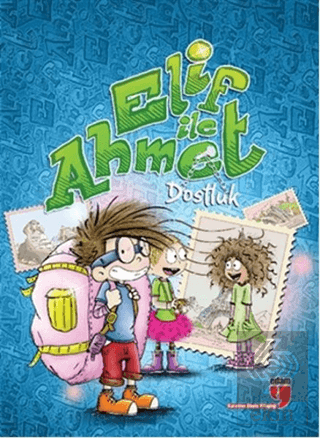 Elif ile Ahmet - Dostluk