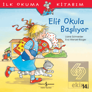 Elif Okula Başlıyor