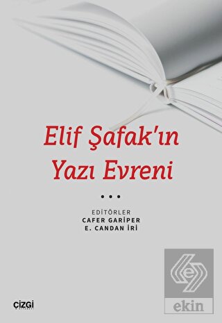 Elif Şafak'ın Yazı Evreni