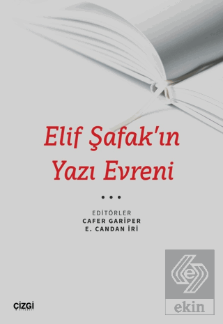 Elif Şafak'ın Yazı Evreni