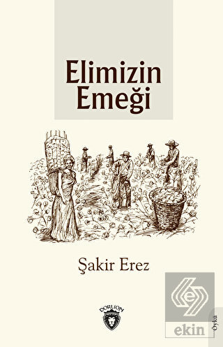 Elimizin Emeği