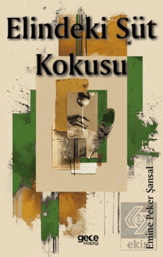 Elindeki Süt Kokusu