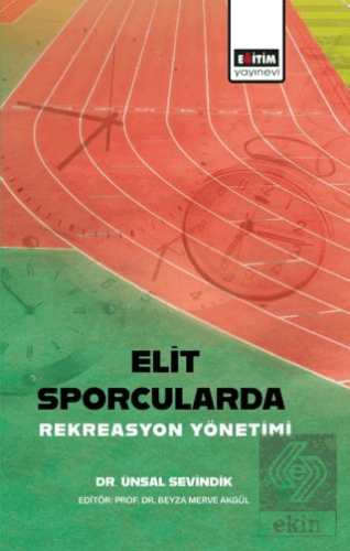 Elit Sporcularda Rekreasyon Yönetimi