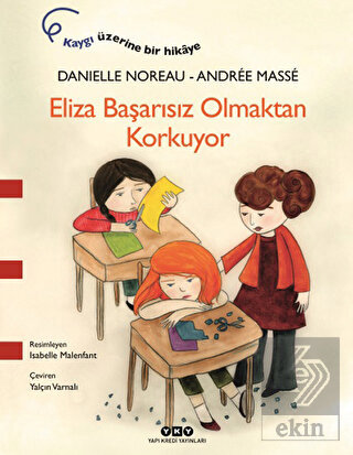 Eliza Başarısız Olmaktan Korkuyor