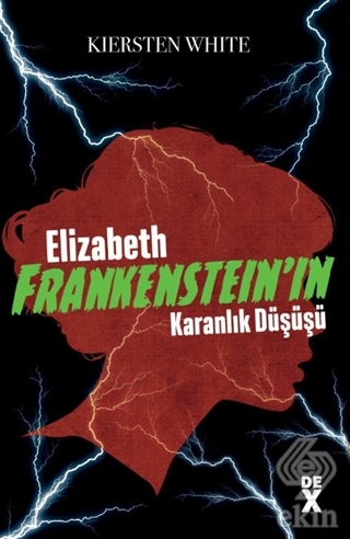 Elizabeth Frankenstein'ın Karanlık Düşüşü