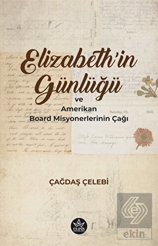 Elizabeth'in Günlüğü ve Amerikan Board Misyonerler
