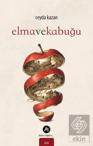 Elma ve Kabuğu