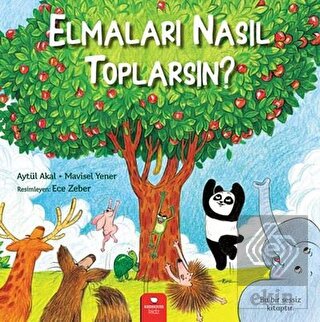 Elmaları Nasıl Toplarsın?
