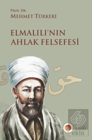 Elmalılı'nın Ahlak Felsefesi
