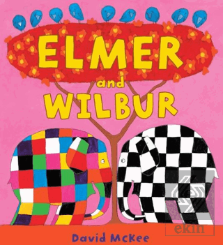 Elmer and Wilbur