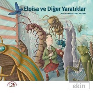 Eloisa ve Diğer Yaratıklar
